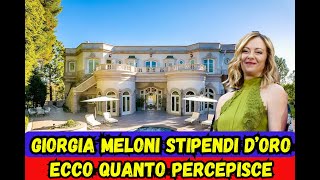 Giorgia Meloni Stipendi D’ORO  Ecco Quanto Guadagna [upl. by Akinna470]