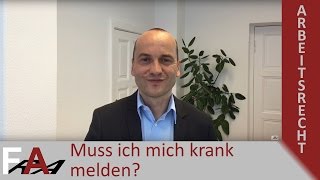 Muss ich mich krank melden Was muss bei Krankschreibung beachtet werden [upl. by Herries]