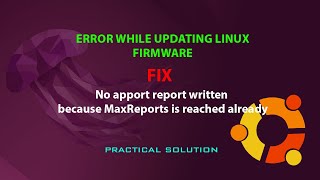 UBUNTU FIX No apport report written because MaxReports is reached already [upl. by Ainiger]