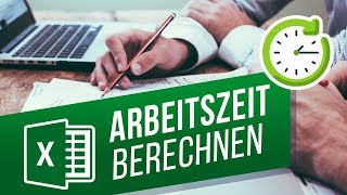 Arbeitszeiten mit Excel berechnen  Arbeitszeiterfassung mit Excel [upl. by Elimaj]