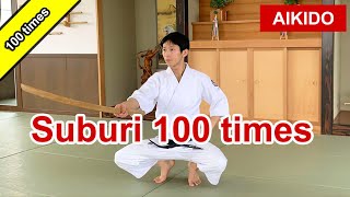 Aikido solo training  Suburi 100 times a day You can do it [upl. by Nairret882]