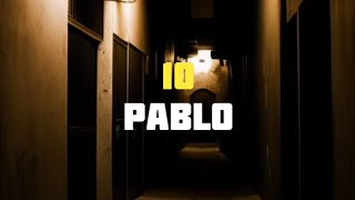 PABLO  10 Unofficial Lyrics Video [upl. by Leitnahs]