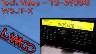 LAMCO Tech Video  TS590SG WSJTX [upl. by Iona]