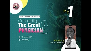 CONNECTING THE GREAT PHYSICIAN DAY 1  MIDMONTH PRAYER RAIN  JANUARY 15TH 2021  DR DK OLUKOYA [upl. by Box]