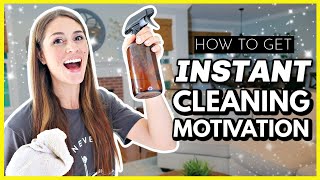 HOW TO GET INSTANT MOTIVATION TO CLEAN ✨💪 [upl. by Oiramad156]