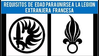 Como ingresar a la Legión Extranjera Francesa Requisitos de edad [upl. by Rosalind]