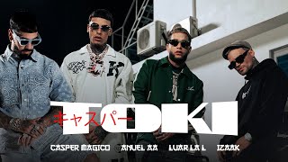 Anuel AA Casper Magico Luar La L amp Izaak  Toki Video Oficial [upl. by Filbert183]