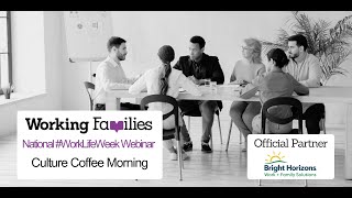 National Work Life Week webinar – Culture Coffee Morning [upl. by Vern]