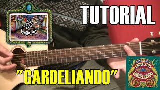 COMO TOCAR quotGardeliandoquot de Los Gardelitos  Tutorial guitarra acústicacriolla acordes rasgueo SOLO [upl. by Llemmart42]