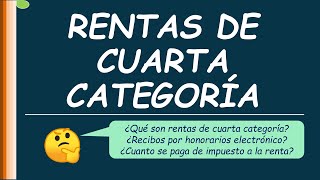 RENTAS DE CUARTA CATEGORÍA Conceptos básicos RH cálculo del impuesto a la renta etc [upl. by Korns]