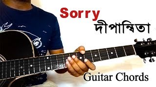 Sorry Dipannita Guitar lesson Full Tutorial [upl. by Doyle]