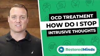 OCD Treatment  How Do I Stop Intrusive Thoughts [upl. by Graff]