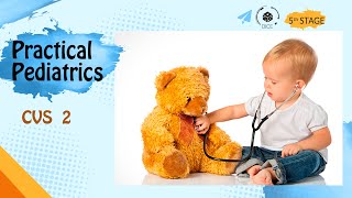 Practical Pediatrics  CVS Part 2 [upl. by Bounds]