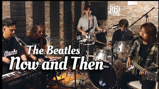 REO Brothers  Now and Then  The Beatles [upl. by Selassie]