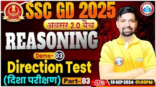 SSC GD Reasoning Class 2025  Direction Test  SSC GD अवसर 20 बैच Demo 03 Reasoning By Sandeep Sir [upl. by Droffig]