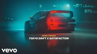 Tokyo Drift x Satisfaction Official Video  Full Version  Aviral Kapasia [upl. by Trinetta]