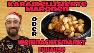 Karamellisierte Maronen vom Grill [upl. by Merceer]