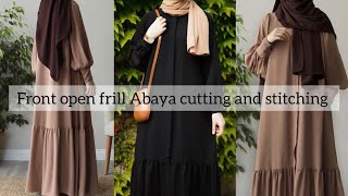 simple front open frill Abaya  cutting and stitching  step by step stitching abaya [upl. by Shedd]