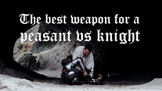 Best weapon to kill a knight without armor on yourself [upl. by Tymothy]