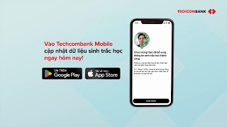 HƯỚNG DẪN CẬP NHẬT SINH TRẮC HỌC TRÊN APP TECHCOMBANK MOBILE THIẾT BỊ IOS [upl. by Nicholl]