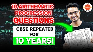 10 Most Important Questions Repeated PYQ  Arithmetic Progression Class 10 Maths 🎯 Full Revision [upl. by Marashio399]