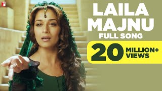 Laila Majnu  Full Song  Aaja Nachle  Madhuri Dixit  Konkana Sen  Kunal Kapoor [upl. by Oetomit649]