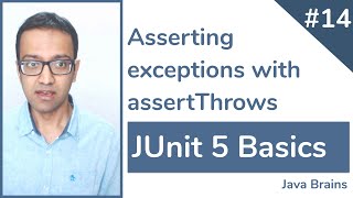 JUnit 5 Basics 14  Asserting exceptions with assertThrows [upl. by Aitan]