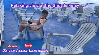 Relaxing view at the Shuttle Ferry ⛴️ 5 Feels like I’m on the beach short Jaiden Aluan [upl. by Enillebyam]