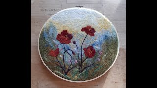 Painting with Wool  Wool Painting  Felted Poppy Picture  Art [upl. by Freeborn]