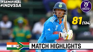 India vs South Africa Under 19 World Cup 2024 Semi Final Highlights 2024  IND vs SA Highlights [upl. by Mulderig204]