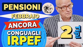 PENSIONI❗️ANTEPRIMA CONGUAGLI IRPEF di FEBBRAIO 👉 sia NEGATIVI che POSITIVI  Ecco per chi‼️ [upl. by Kcirdet]