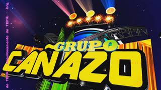 GRUPO CAÑAZO [upl. by Brag]