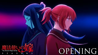 「魔法使いの嫁 SEASON2」ノンクレジットオープニング映像  The Ancient Magus Bride SEASON2 Opening  「Dear」JUNNA [upl. by Lledniuq]