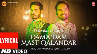 Dama Dam Mast Qalandar Full Video With Lyrics  Folk Vibes of Punjab  Latest Punjabi Songs 2023 [upl. by Doti]