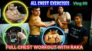 Trainer Ne Lgai Class FULL CHEST WORKOUT WITH RAKA ALL CHEST EXERCISES 😱😱🔥🔥 [upl. by Alodee]