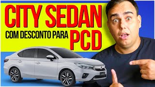 HONDA CITY SEDAN COM DESCONTO PARA PCD auto carros pcd [upl. by Nosak]