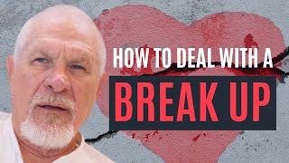 How To Deal With A Breakup [upl. by Lobell]