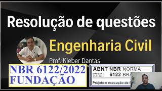 QUESTÃO CESGRANRIO NBR 6122 FUNDAÇÃO ENGENHARIA CIVIL EBOOK 330 QUESTÕES PROF KLEBER DANTAS [upl. by Setarcos]