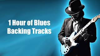 1 Hour of the Best Blues Guitar Backing Tracks [upl. by Lowney]