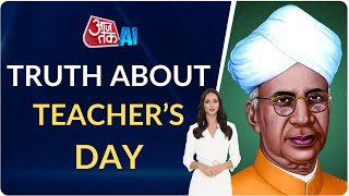 Teachers Day 2024 Interesting Facts about Dr S Radhakrishnan amp Teachers Day  AajTak AI [upl. by Tiemroth221]