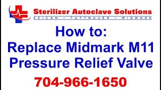 How To Replace A Pressure Relief Valve On A Midmark M11  STATIMUSACOM [upl. by Gnoix]