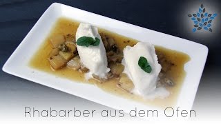 Rezept Rhabarber aus dem Ofen [upl. by Neema738]