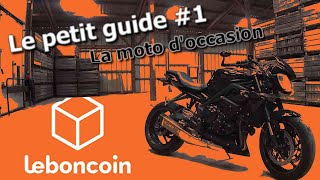 Le petit guide 1 Acheter une moto doccasion [upl. by Menell]