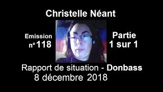 Christelle Néant Donbass SitRep n°118  8 décembre 2018 [upl. by Dilks]