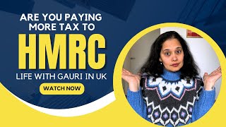 Are You Paying More Tax To HMRC  VLOG1  Life With Gauri Wad [upl. by Airekal]