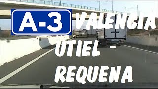 A3 Valencia  Autovía del Este  Tramo Utiel  Requena  A3 Highway  West Valencia  Spain [upl. by Aikemat76]