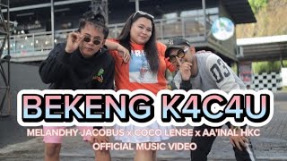 BEKENG KACAU  MELANDHY JACOBUS x COCO LENSE x AAINAL OFFICIAL MUSIC VIDEO [upl. by Queston]