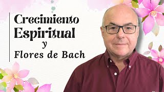 Flores de Bach para el crecimiento espiritual con Ricardo Orozco [upl. by Tiertza]