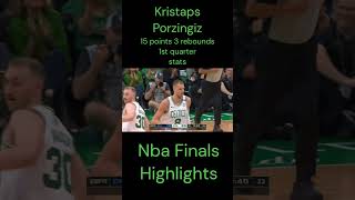 kristaps Porzingis 1st quarter highlights nba nbafinals [upl. by Aneerahs]