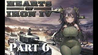 Hearts of Iron 4 First Time Playing Part 6 [upl. by Nomra]